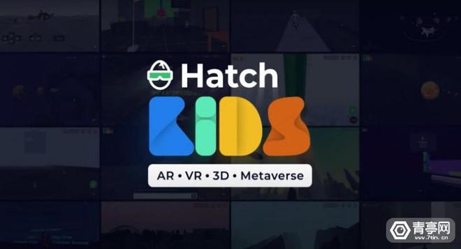 半岛电竞app：Camp K12推出儿童XR编程平台Hatch Kids(图1)